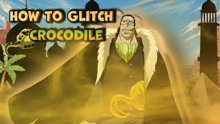 How to Glitch Crocodile/Pharaoh Akshan | GRAND PIECE ONLINE | GPO |