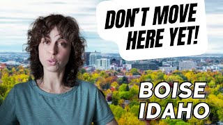 Some things to know before moving to Boise Idaho