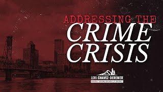 Addressing Oregon's Crime Crisis