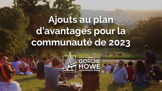 Ajouts au plan d’avantages pour la communauté de 2023