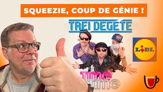 SQUEEZIE, coup de génie avec LIDL !