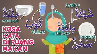 Belajar bahasa arab untuk anak - kosa kata di ruang makan