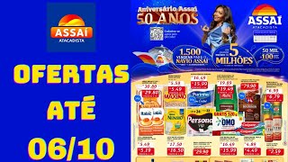 ASSAÍ ATACADISTA OFERTAS ATÉ 06/10/2024 FOLHETO ANIVERSÁRIO SP