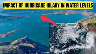 Tropical Storm Hilary and the impact  in the lake's water level