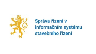 Správa řízení v informačním systému stavebního řízení