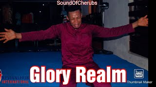 GLORY REALM - APOSTLE EDU UDECHUKWU