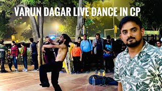 Varun Dagar Live Dance in CP 😍 Busking on Cristmas 2024