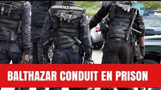 🔴 BALTHAZAR conduit en prison après son audition devant le tribunal.