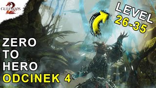 Level 26-35 - Zero to Hero | Guild Wars 2