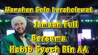 REACTION || HABIB SYECH DI MANAHAN SOLO JAMAAH FULL ||