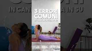 3 Errori Cane a Faccia in Su 🐕 #yoga #yogagirl #yogapose #tutorial #asana #yogapractice #vinyasa