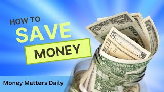 Mastering Money: Top Tips for Saving Big! || Money Matters Daily