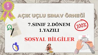 Sosyal Bilgiler 7 .Sınıf 2 Dönem 1 AÇIK UÇLU YAZILI