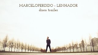 perdido - Lenhador DISCO TRAILER