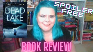 Cozy Novella! Dead Lake by Darcy Coates Spoiler Free Review