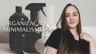 Organização e minimalismo - Como facilitar a organização da casa