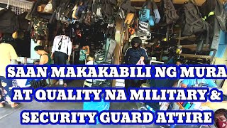 SAAN MAKAKABILI NG MURA AT QUALITY NA MILITARY & SECURITY GUARD ATTIRE