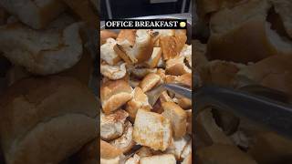 OFFICE Breakfast 🍳/ Office Food #shortsvideo #viral #officefood #officelife