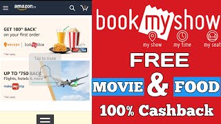 FREE MOVIE BOOKMYSHOW TICKET & SWIGGY FOOD OFFER ON AMAZON 100% CASHBACK OFFER