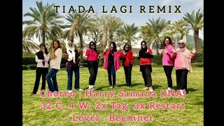 TIADA LAGI REMIX-LINE DANCE/ Choreo: Harry Samana (INA) Nov' 23/ Beginner/  Marvella Ladies Riyadh