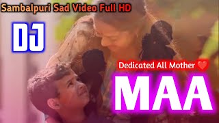 Maa Mantu Churiya || Sad Hd Video || All Mother Dedicated ❤️ || Dj Udaya Sahu