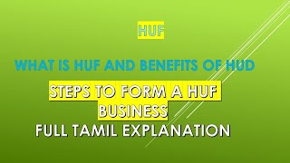 What Is Hindu Undivided family & How to create HUF in Tamil@taxrelatedall7965 / HUF