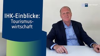 IHK-Einblicke: Tourismuswirtschaft