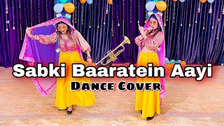 Sabki Baaratein Aayi Dance Cover | Best Wedding Dance | sabki barate aayi doli tu bhi lana