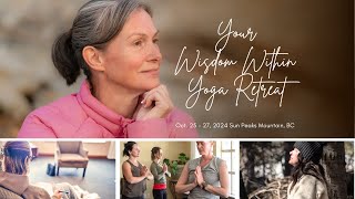 Your Wisdom Within Yoga Retreat | Sun Peaks, BC