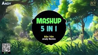 MASHUP 5 IN 1 - Giả Vờ Mạnh Mẽ - Bảo Vân x Andy Remix (EDM) | Nhạc Trẻ EDM Remix Hot Trend TikTok