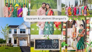 Jayaram and Lakshmi Bhargavi's || Housewarming Highlight's || Mount Laurel, NJ, USA || ANVPROSTUDIO