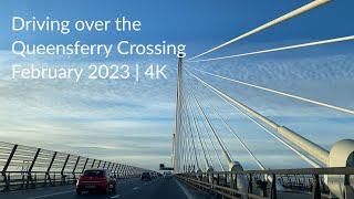 Driving over the Queensferry Crossing | 4K