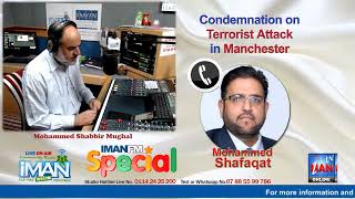 IMAN FM Special (Condemnation on Terrorist Attack in Manchester)