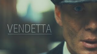 Peaky Blinders || Vendetta [HBD RAZOR]