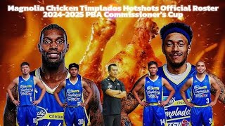 Magnolia Chicken Timplados Hotshots Updated Official Roster 2024-2025 PBA Commissioner's Cup