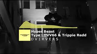 [PAY] LOVV66 | Trippie Redd | SODA LUV Type Beat "Hyper Beast" | Type Beat | Rap Trap Pop Beats