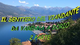 IL SENTIERO DEL VIANDANTE da varenna a dorio 2 parte