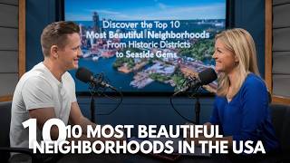 10 Most Beautiful Neighborhoods in the US