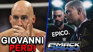 LA (DOPPIA) PROMESSA DI ROMAN REIGNS A CODY A SMACKDOWN. GIOVANNI VINCI: CHE STORYLINE IMBARAZZANTE.