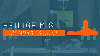 Heilige Mis Zondag 13 Juni | Lucaskerk Den Bosch