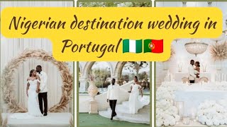 BEAUTIFUL NIGERIAN WEDDING IN PORTUGAL 🇵🇹🇵🇹🇳🇬🇳🇬