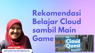 Belajar Cloud sambil main Game di AWS Cloud Quest, Cloud Practitioner