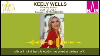 Keely Wells | Disability Activist, CEO- C-Talent | Founder- Zetta Studios | National Ability Summit