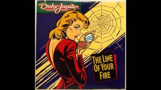 Duke Jupiter - The line of your fire