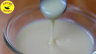 How to Make Condensed Milk | कन्डेन्स्ड मिल्क | Homemade Condensed Milk #CondensedMilk