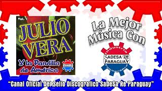 Dile a ella - Julio Vera y La Pandilla de America