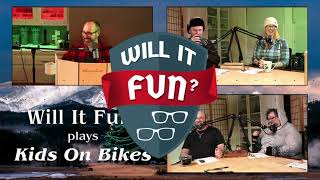 Kids On Bikes - Actual Play Part 2  - Will It Fun?