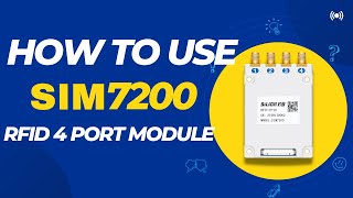 How to use SIM7200 RAIN RFID module | RFID module | UHF RFID | SILION TECH