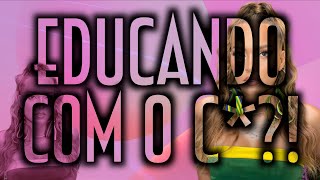 Educando com o c*?!? - Emerson Martins Video Blog 2024