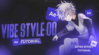 Vibe Style CC | After Effects AMV Tutorial